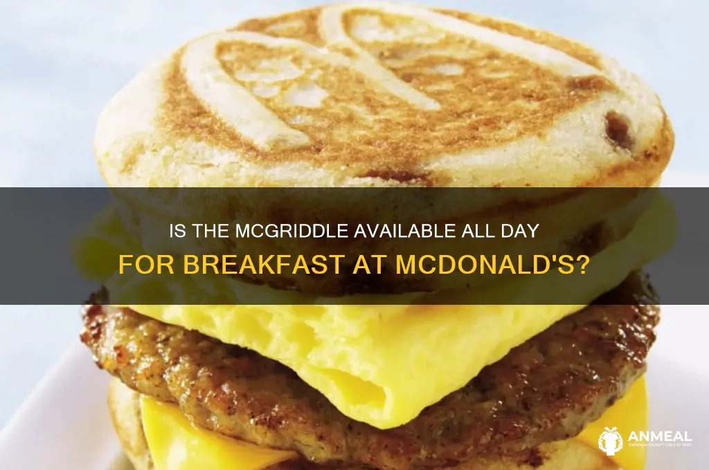 is mcgriddle on all day breakfast