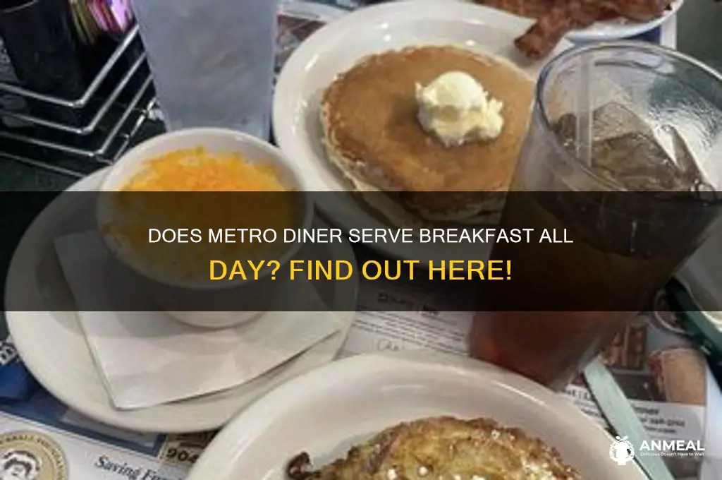 is metro diner breakfast all day