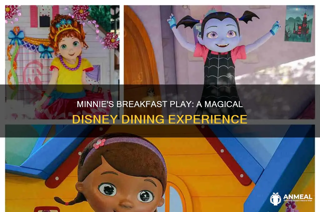 is minnie at the play in dine breakfast