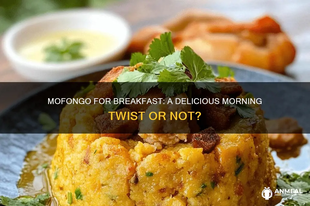 is mofongo a breakfast food