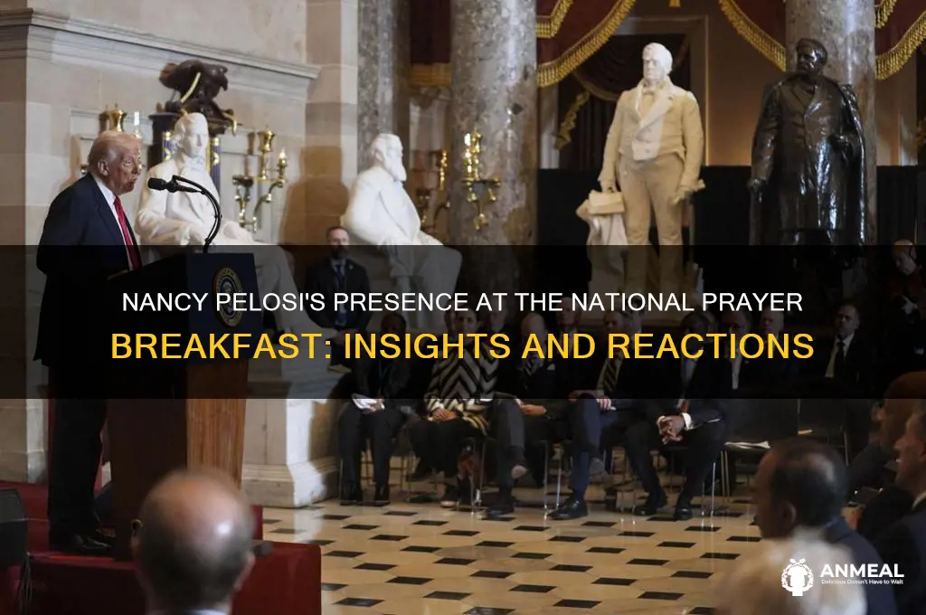 is nancy pelosi at prayer breakfast