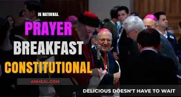 Is the National Prayer Breakfast Constitutional? Legal and Ethical Analysis