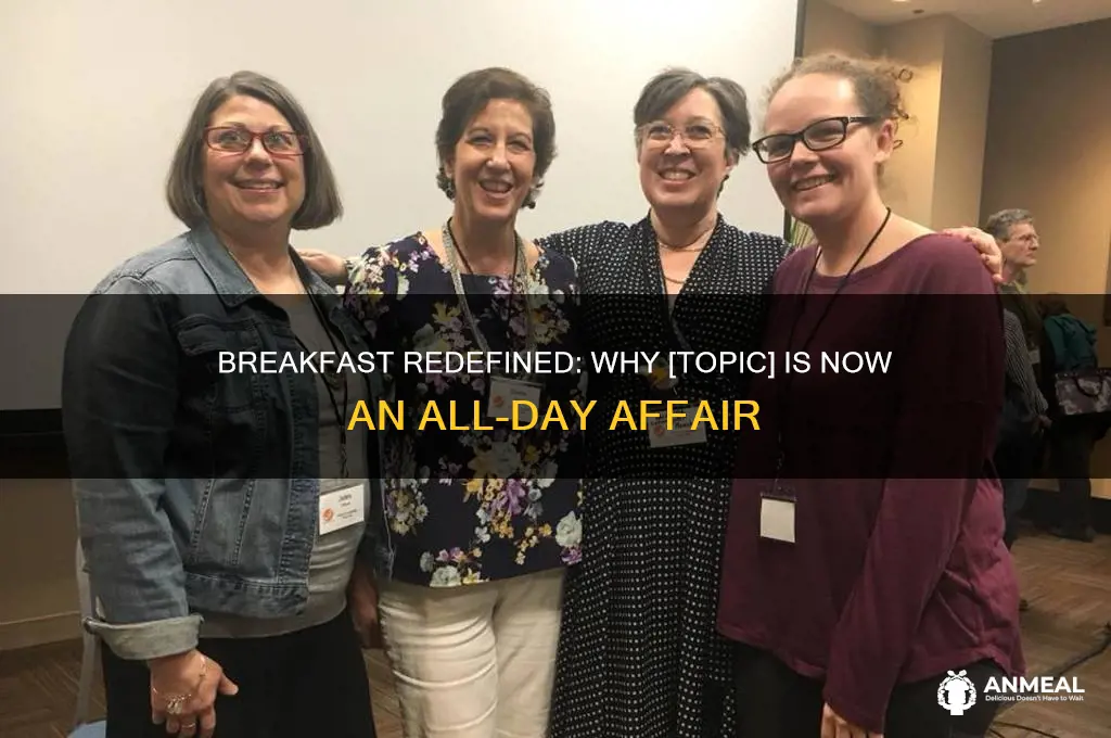 is not for breakfast anymore