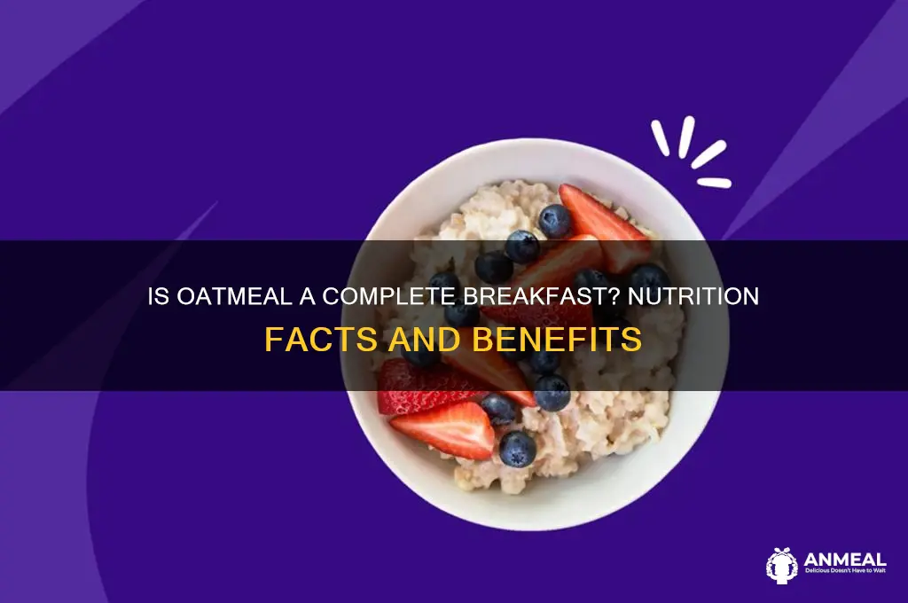 is oatmeal a complete breakfast