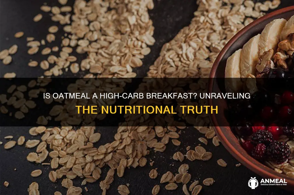 is oatmeal a high carb breakfast