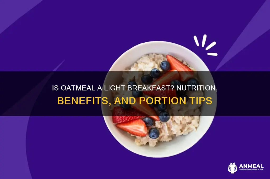 is oatmeal a light breakfast