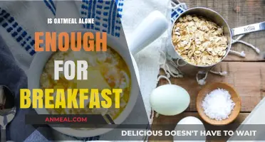 Is Oatmeal a Complete Breakfast? Nutrition Facts and Alternatives