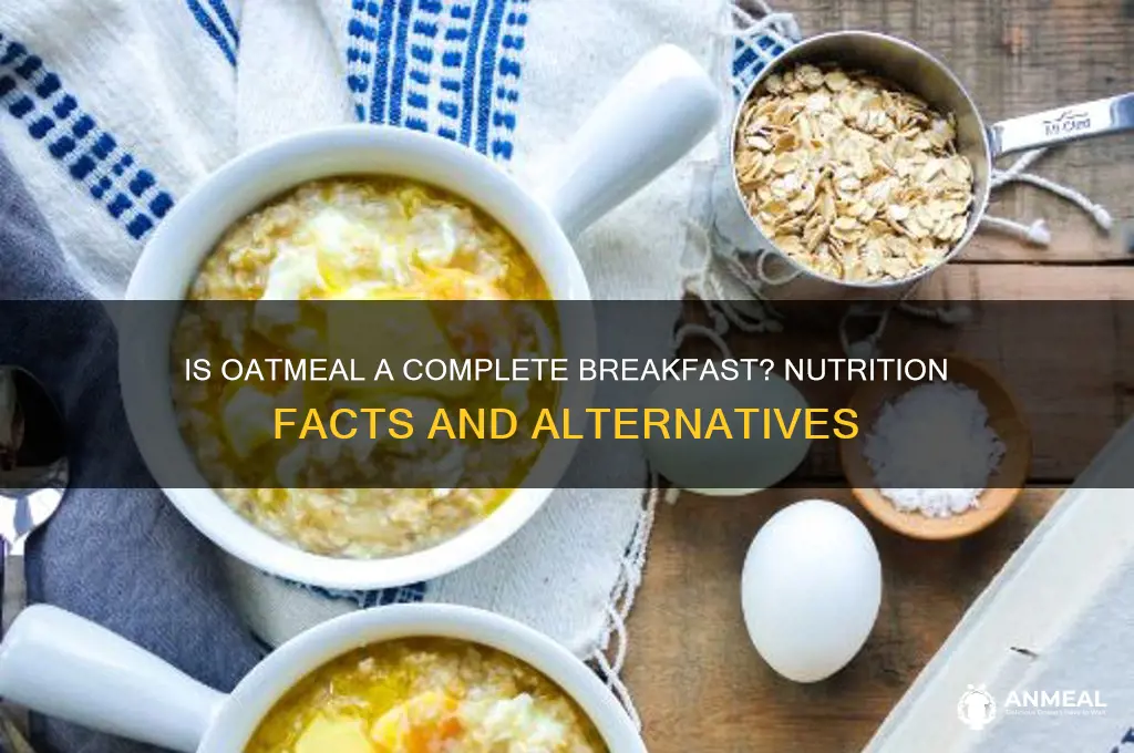 is oatmeal alone enough for breakfast