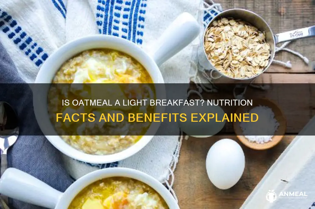 is oatmeal considered a light breakfast