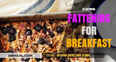 Is Oatmeal Fattening? Uncovering the Truth About This Breakfast Staple