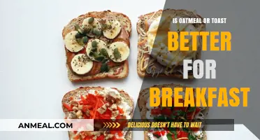 Oatmeal vs. Toast: Which Breakfast Choice Fuels Your Morning Better?