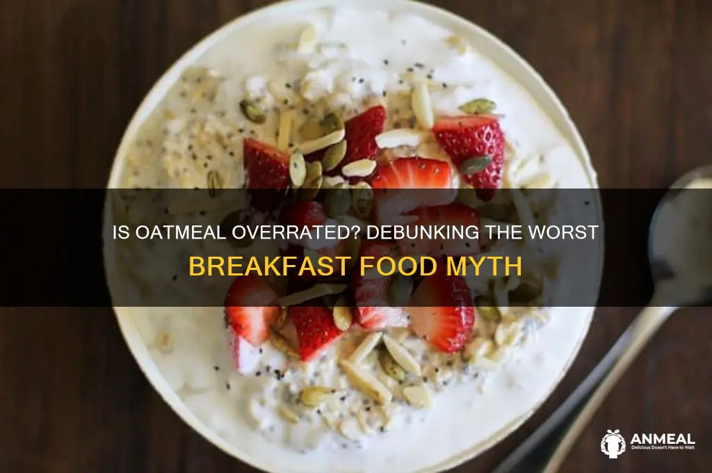 is oatmeal the worst breakfast food