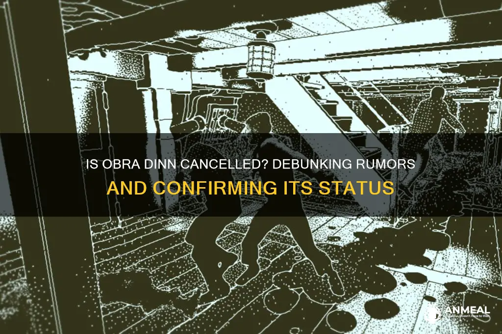 is obra dinn cancelled