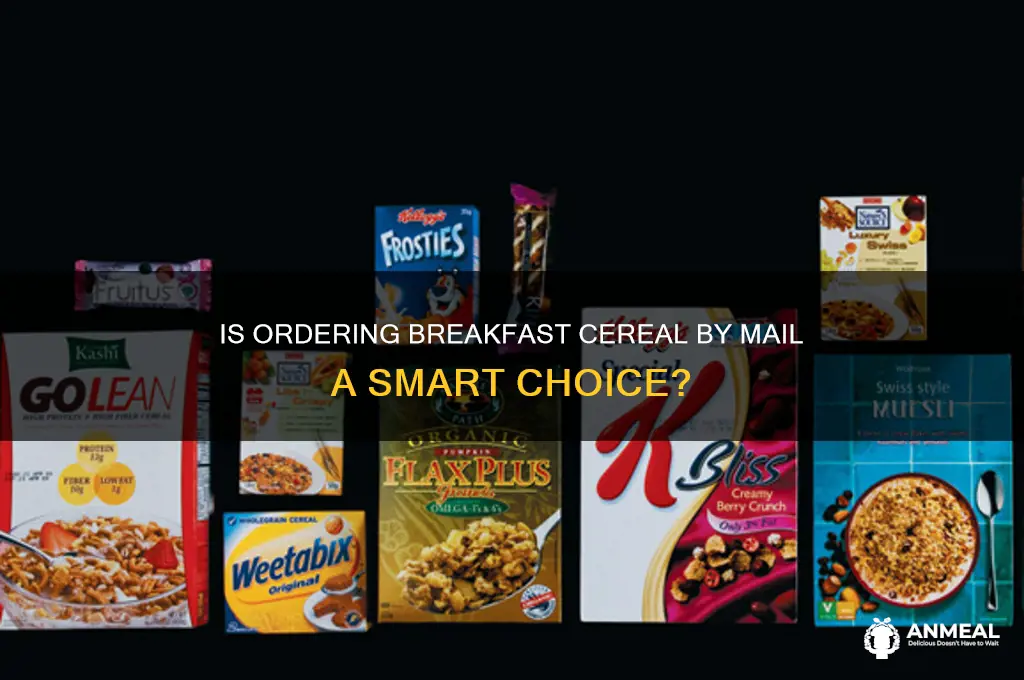 is ordering breakfast cereal through the mail wise