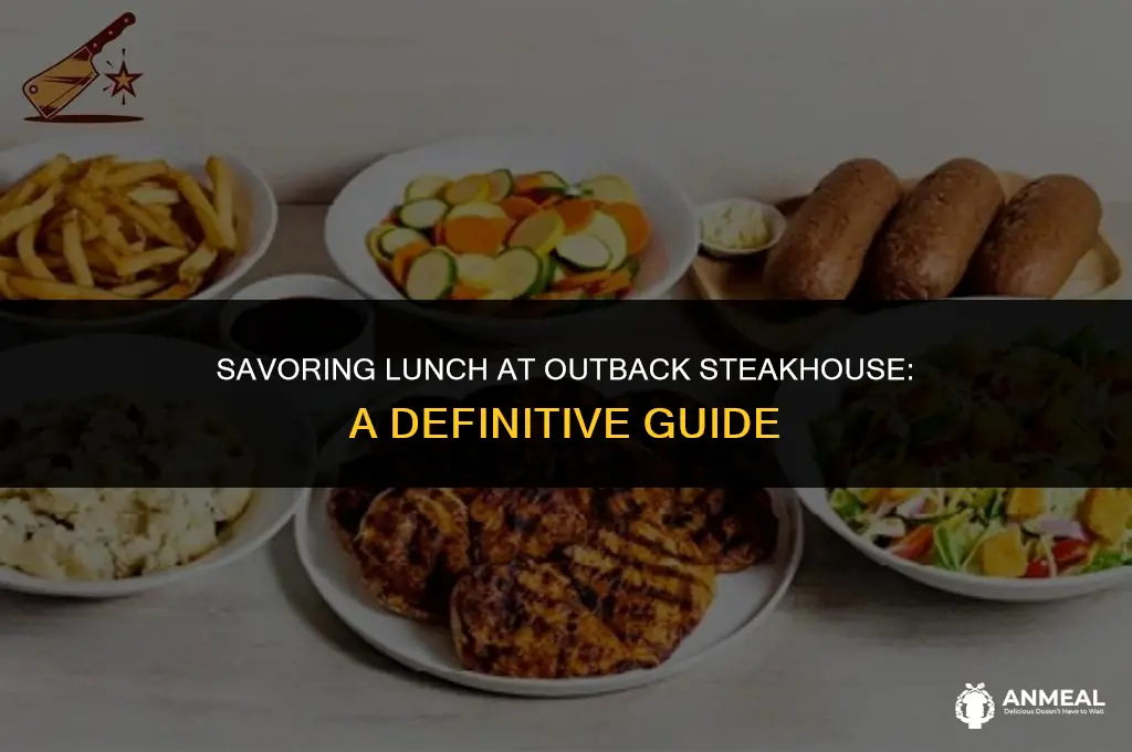 is outback steakhouse open for lunch