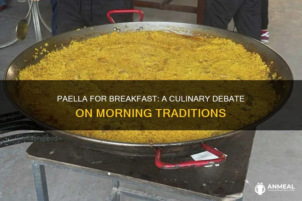 is paella a breakfast food