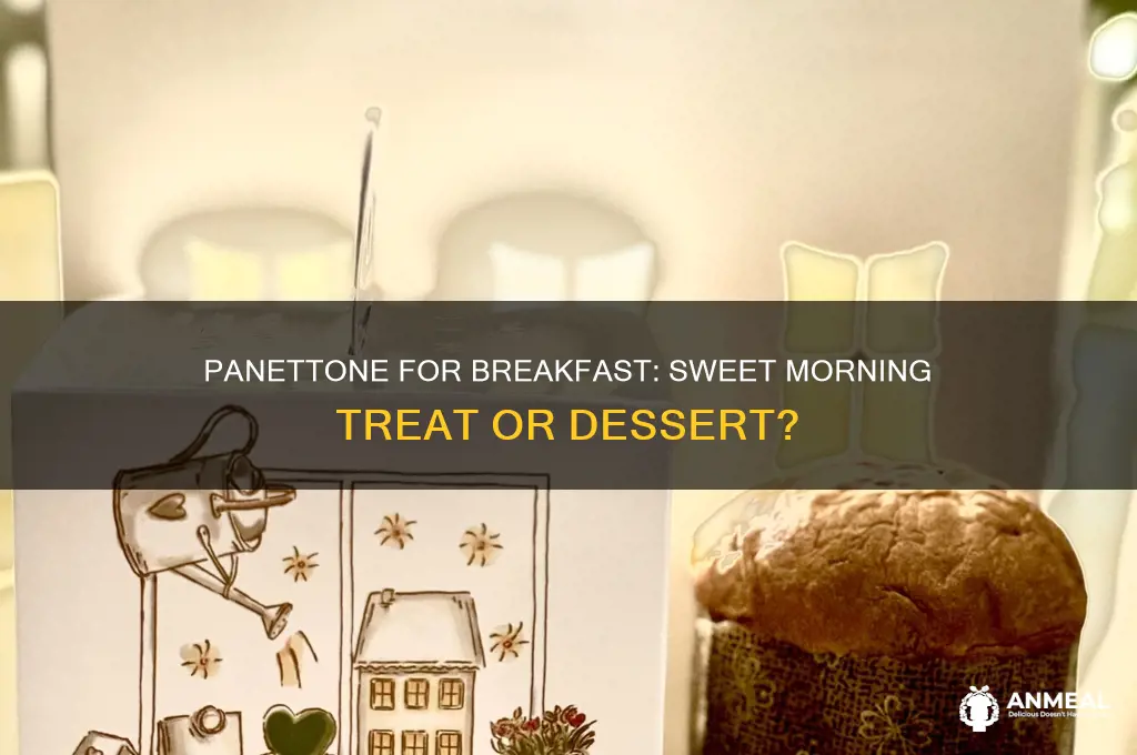 is panettone a breakfast food