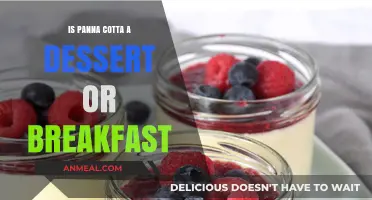 Panna Cotta: A Dessert or Breakfast Delight?