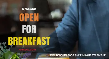 Is Piccadilly Open for Breakfast? Find Out Morning Dining Options