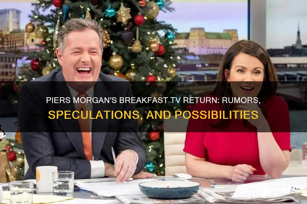 is piers morgan coming back to breakfast tv