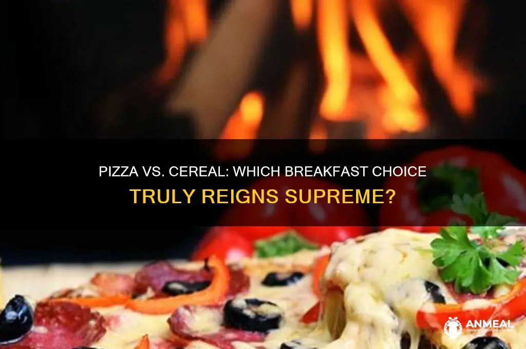 is pizza better for breakfast than cereal