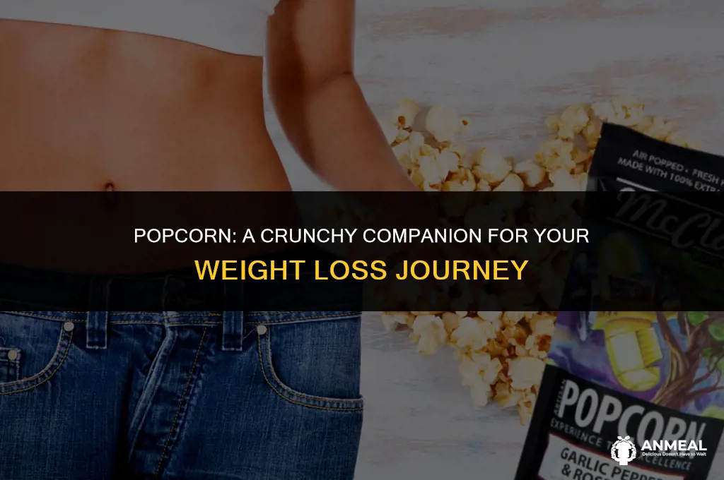 is popcorn a healthy snack for weight loss