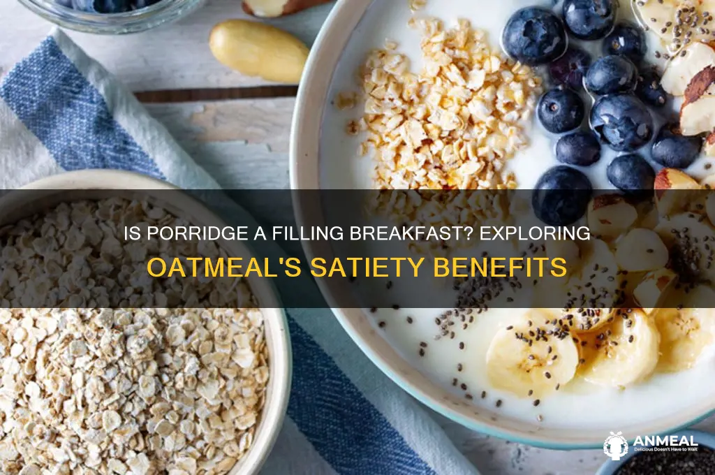 is porridge a filling breakfast