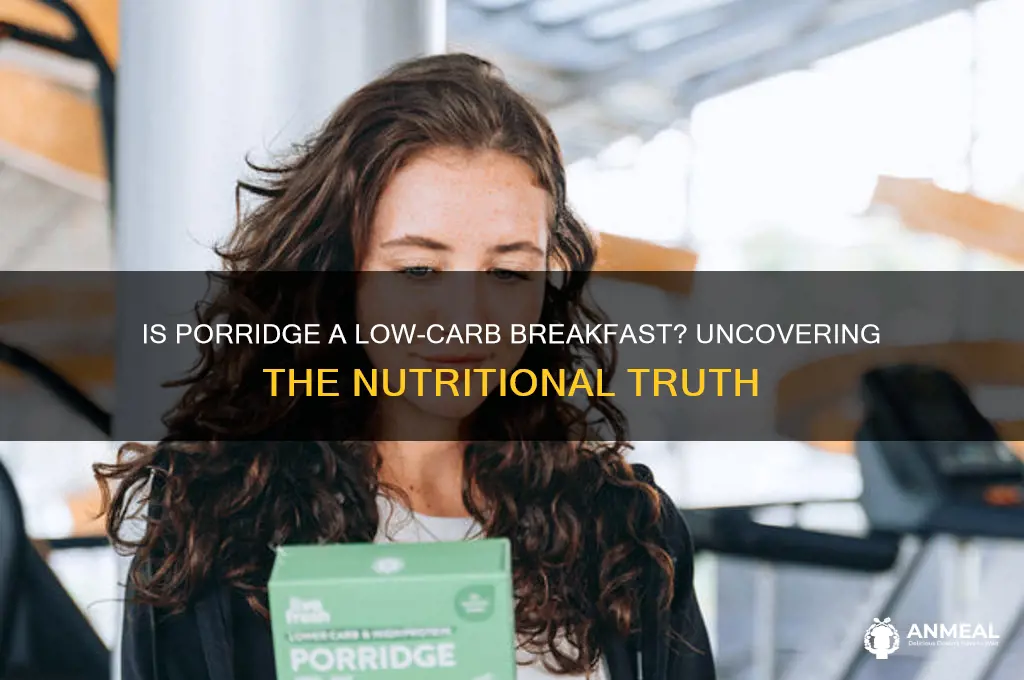 is porridge a low carb breakfast
