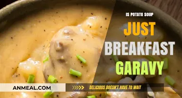 Potato Soup vs. Breakfast Gravy: Unraveling the Comfort Food Debate