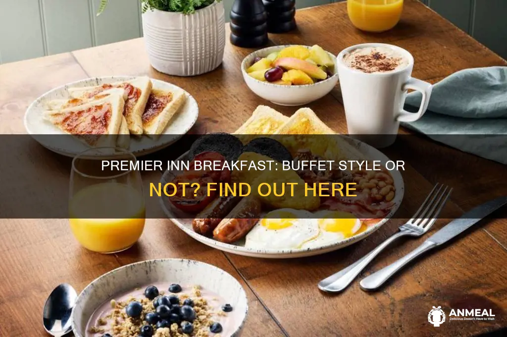 is premier inn breakfast a buffet