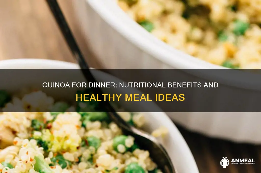 is quinoa healthy for dinner