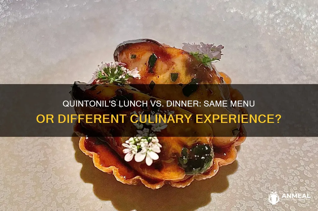 is quintonil lunch and dinner the same