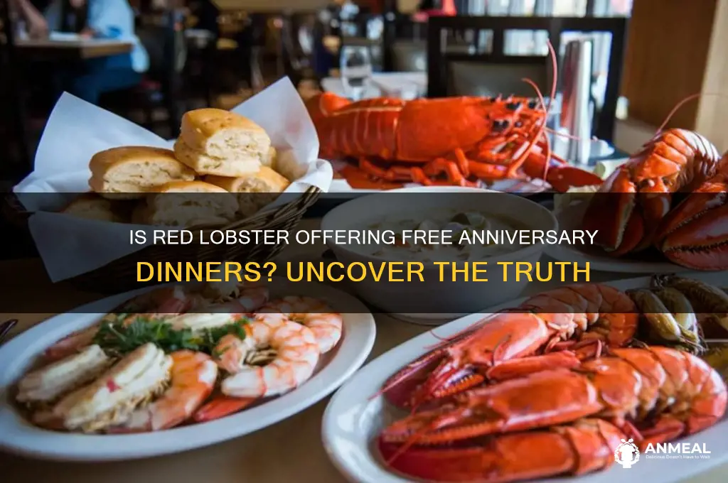 is red lobster running an anniversary free dinner offer