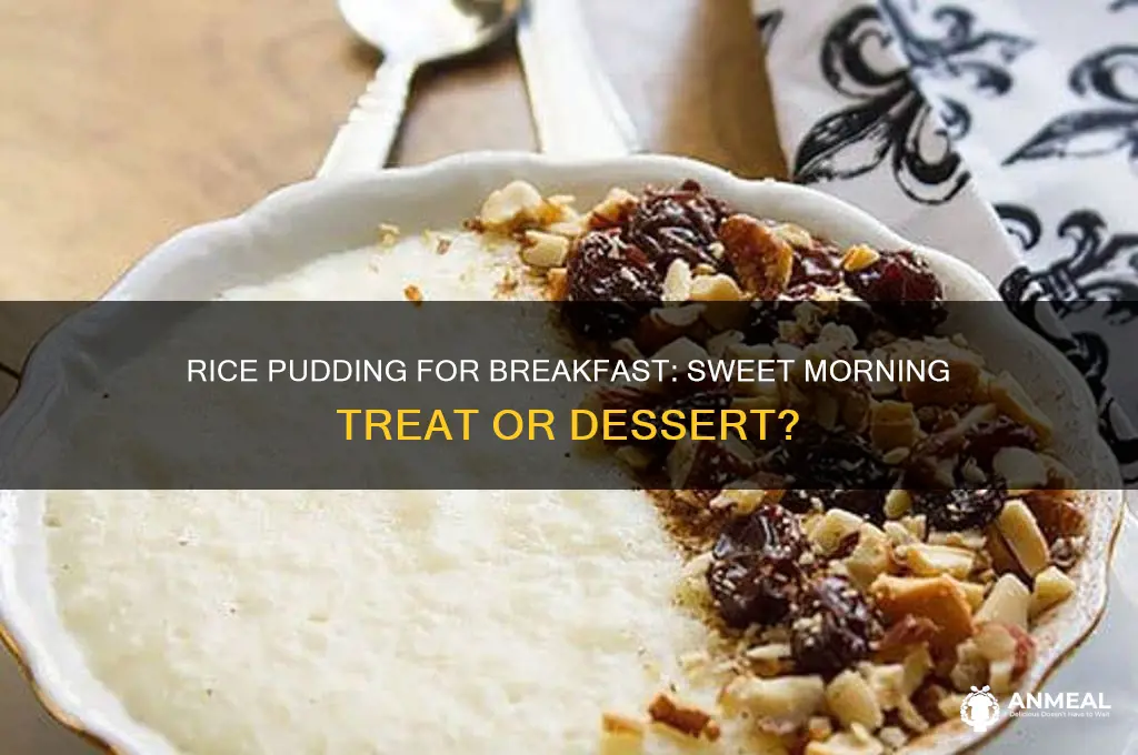 is rice pudding a breakfast food