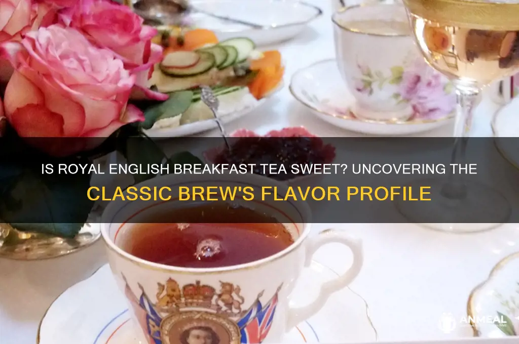 is royal english breakfast tea sweet