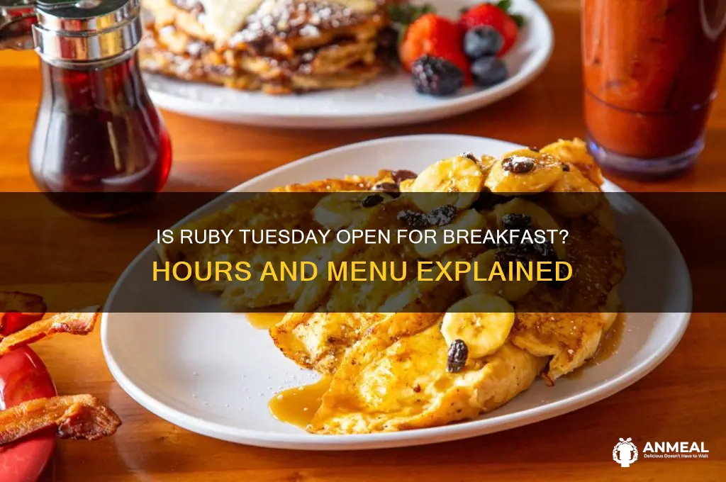 is ruby tuesday open for breakfast