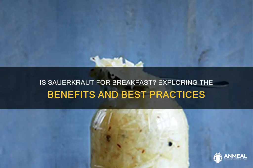 is sauerkraut for breakfast