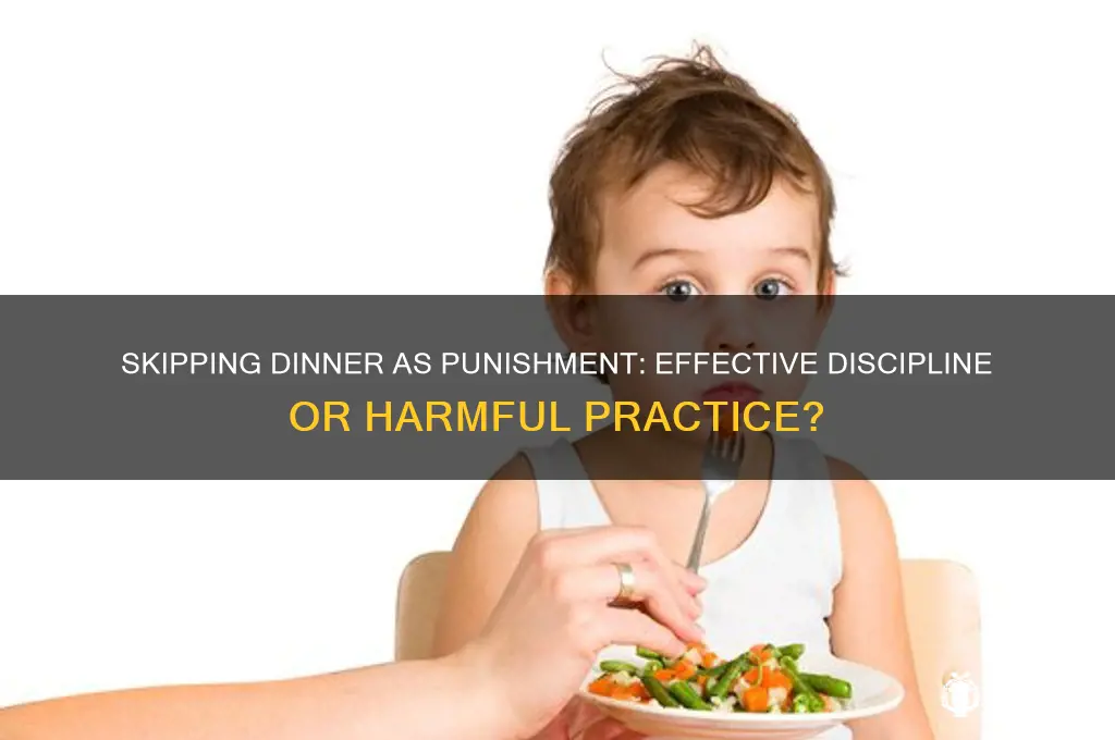 is sending a child to bed without dinner ok