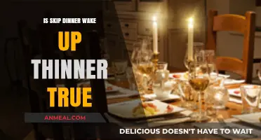 Skip Dinner, Wake Up Thinner: Fact or Weight Loss Myth?