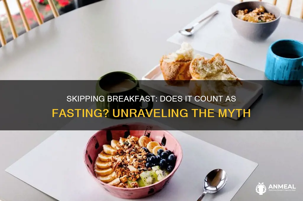 is skipping breakfast considered fasting