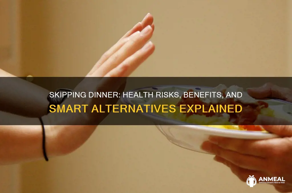 is skipping dinner bad