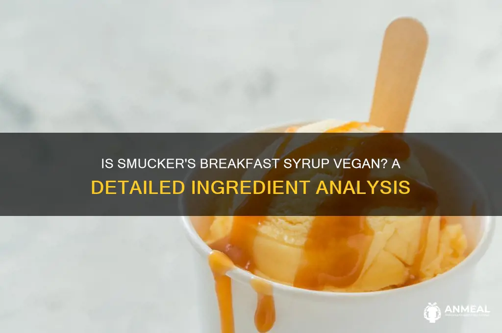 is smuckers breakfast syrup vegan