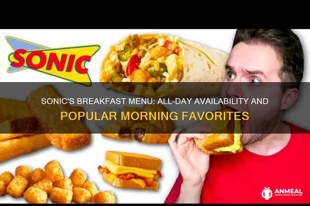 is sonics breakfast all day
