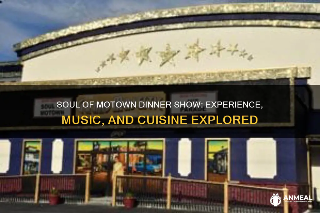 is soul of motown a dinner show