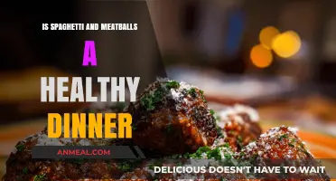 Spaghetti and Meatballs: A Nutritious Dinner or Guilty Pleasure?