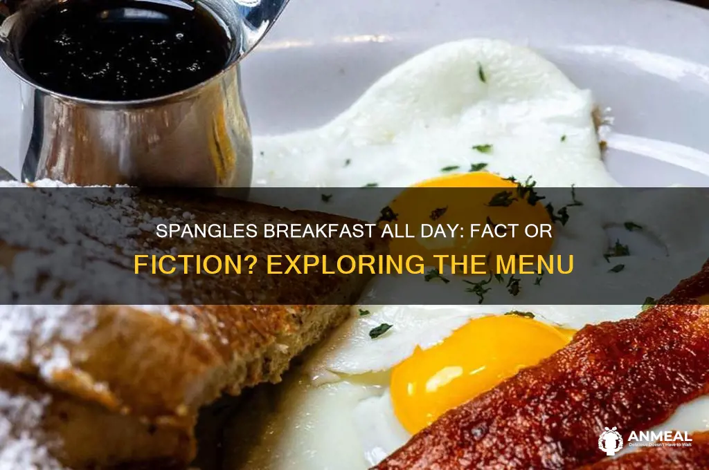 is spangles breakfast all day