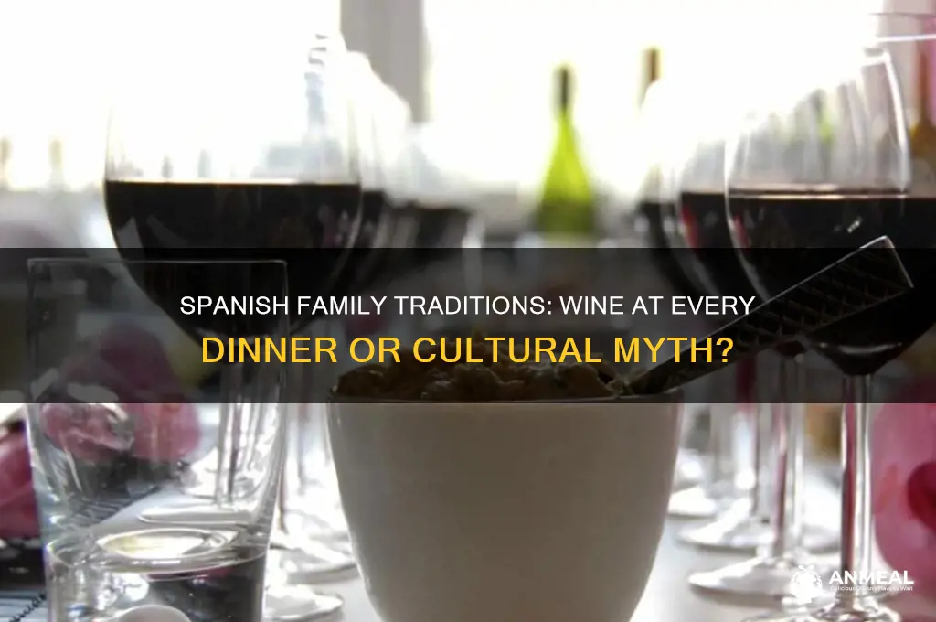 is spanish family drink wine every dinner