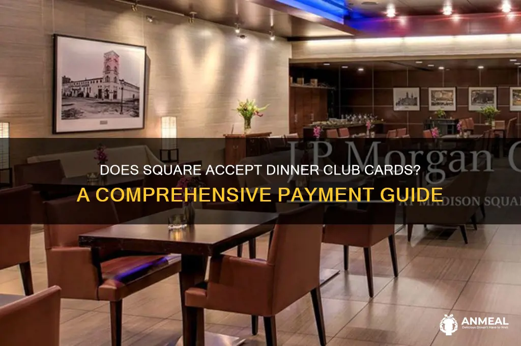 is square accept dinner club card