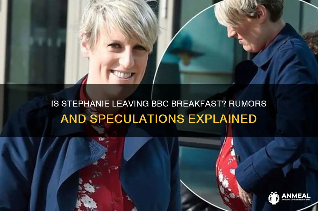 is stephanie leaving bbc breakfast