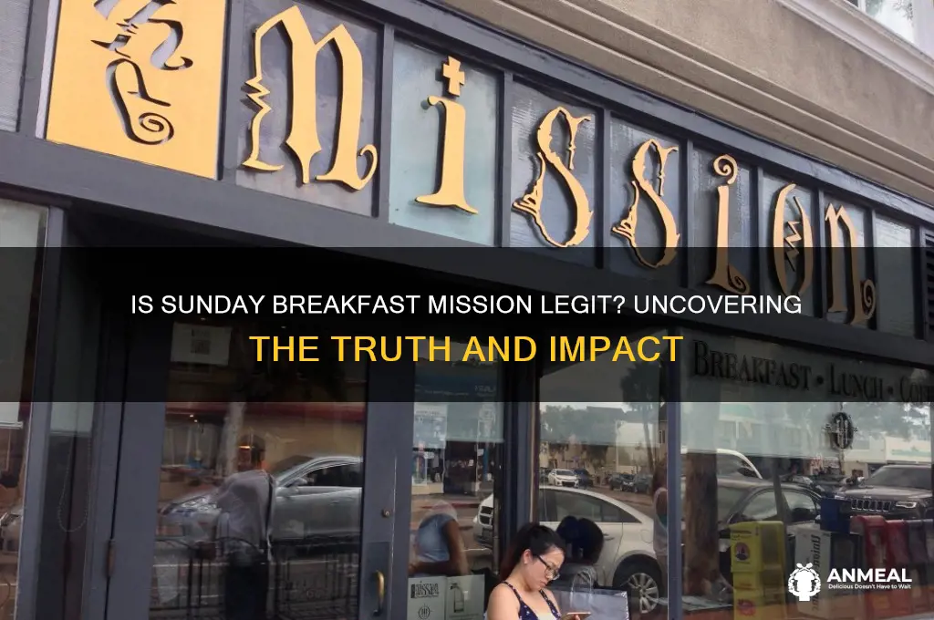 is sunday breakfast mission legit